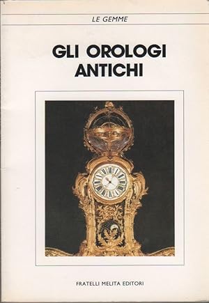 Immagine del venditore per Gli orologi antichi - AA.VV. venduto da libreria biblos