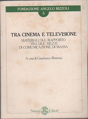 Imagen del vendedor de Tra cinema e televisione - a cura di Gianfranco Bettetini a la venta por libreria biblos