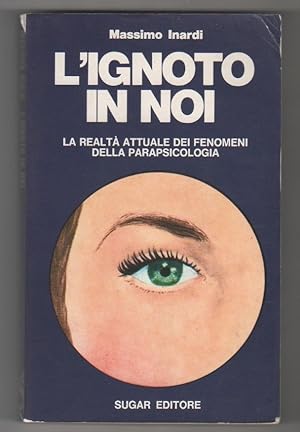 Immagine del venditore per L'ignoto in noi - Massimo Inardi venduto da libreria biblos