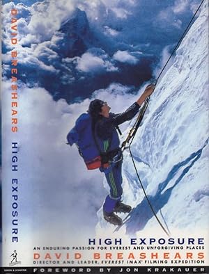 Bild des Verkufers fr High Exposure: An Enduring Passion for Everest and Unforgiving Places Foreword by Jon Krakauer zum Verkauf von Americana Books, ABAA