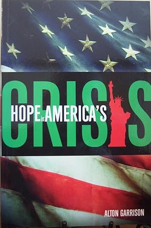 Immagine del venditore per Hope in America's Crisis venduto da First Class Used Books