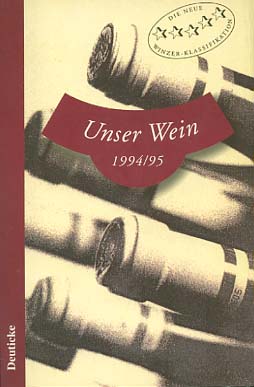 Bild des Verkufers fr Unser Wein 1994 /95 95 (1994/1995).[Kutscher Walter Schleimer Pater / Schima Werner Sedlaczek Robert (Hrsg) zum Verkauf von Versandantiquariat Ottomar Khler