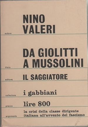 Imagen del vendedor de Da Giolitti a Mussolini - Nino Valeri a la venta por libreria biblos