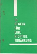 Seller image for 10 Regeln fr eine richtige Ernhrung. for sale by Buchversand Joachim Neumann