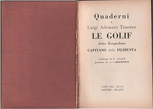 Bild des Verkufers fr Quaderni di Luigi Ademaro Timoteo Le Golif detto Borgnefesse - G. Alaux zum Verkauf von libreria biblos