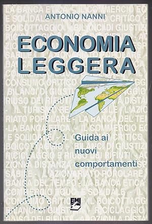 Seller image for Economia leggera - Antonio Nanni for sale by libreria biblos