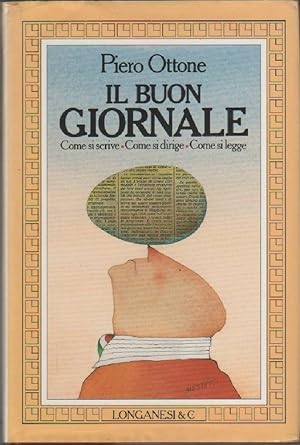 Imagen del vendedor de Il buon giornale - Piero Ottone a la venta por libreria biblos