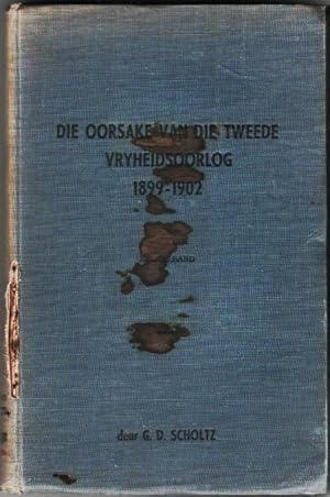 Seller image for Die Oorsake van die Tweede Vryheidsoorlog 1899-1902. Eerste Band for sale by Christison Rare Books, IOBA SABDA