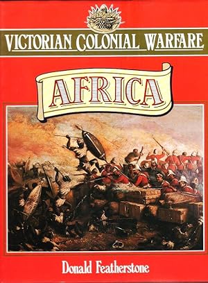 Image du vendeur pour Victorian Colonial Warfare - Africa mis en vente par Christison Rare Books, IOBA SABDA