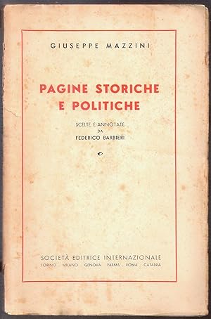 Immagine del venditore per Pagine storiche e politiche - Mazzini Giuseppe venduto da libreria biblos