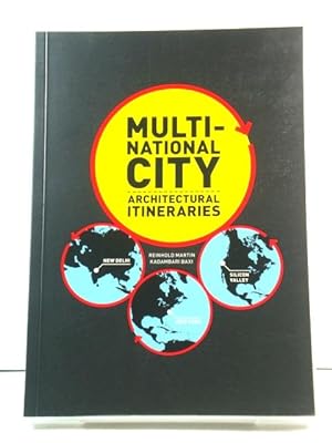 Imagen del vendedor de Multi-National City: Architectural Itineraries a la venta por PsychoBabel & Skoob Books