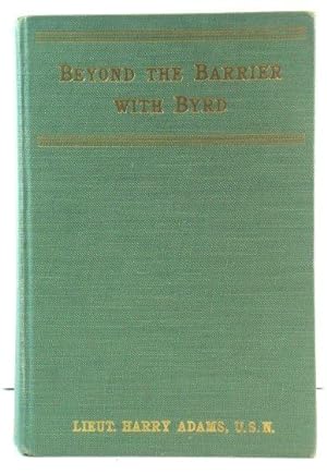 Bild des Verkufers fr Beyond the Barrier with Byrd zum Verkauf von PsychoBabel & Skoob Books