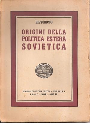 Imagen del vendedor de Origini della politica estera sovietica - Historicus a la venta por libreria biblos