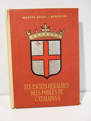 Imagen del vendedor de Els escuts herldics dels pobles de Catalunya. a la venta por Llibreria Antiquria Casals