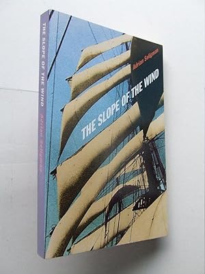 Bild des Verkufers fr The Slope of the Wind. zum Verkauf von McLaren Books Ltd., ABA(associate), PBFA