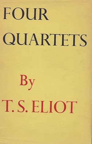 FOIUR QUARTETS, London, Faber and Faber, 956