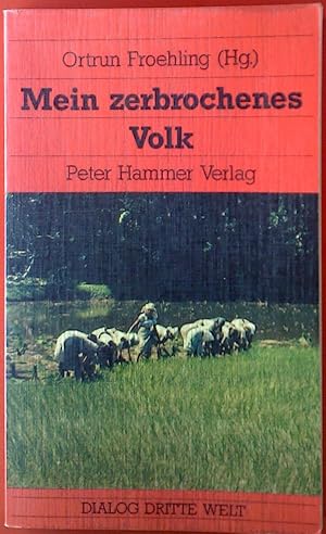 Bild des Verkufers fr Mein zerbrochenes Volk. Dialog Dritte Welt. Erzhlung und Gedichte aus Sri Lanka. zum Verkauf von biblion2