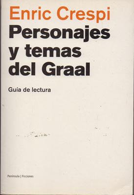 Imagen del vendedor de PERSONAJES Y TEMAS DEL GRAAL. GUIA DE LECTURA. a la venta por Librera Raimundo