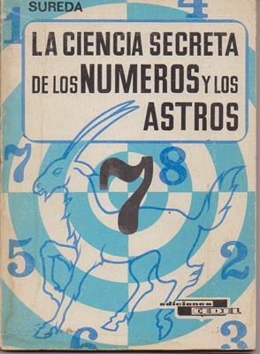 Imagen del vendedor de LA CIENCIA SECRETA DE LOS NUMEROS Y LOS ASTROS. a la venta por Librera Raimundo