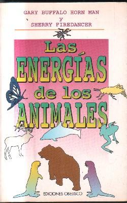 LAS ENERGIAS DE LOS ANIMALES.