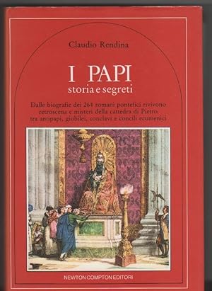 Immagine del venditore per I papi Storia e segreti - Claudio Rendina venduto da libreria biblos