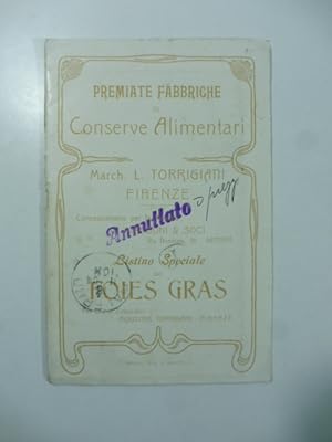 Premiate fabbriche di conserve alimentari March. L. Torrigiani, Firenze. Listino speciale del foi...