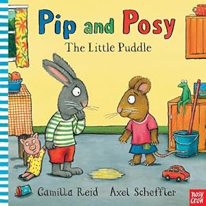 Imagen del vendedor de Pip and Posy: The Little Puddle (Board Book) a la venta por Grand Eagle Retail