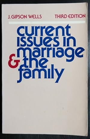Image du vendeur pour Current Issues in Marriage and the Family mis en vente par GuthrieBooks