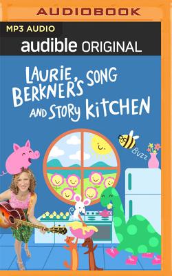Seller image for Laurie Berkner'S Song And Story Kitchen (Compact Disc) for sale by BargainBookStores