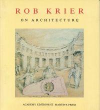 Seller image for Rob Krier on architecture. for sale by Bcher Eule