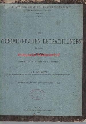 Die hydrometrischen Beobachtungen im Jahre 1882, tabellarisch und graphisch dargestellt,