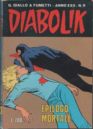 Imagen del vendedor de Diabolik - Epilogo mortale. Anno XXII. n. 9 - 1984 a la venta por libreria biblos