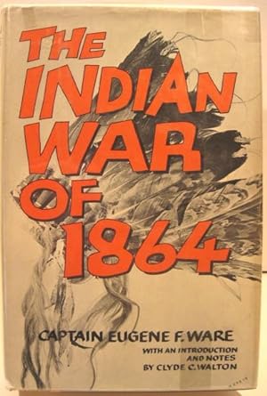 Imagen del vendedor de The Indian War of 1864 a la venta por K & B Books