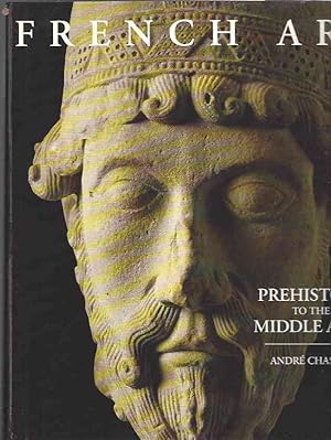 Seller image for French Art Prehistory to the Middle Ages for sale by Walden Books