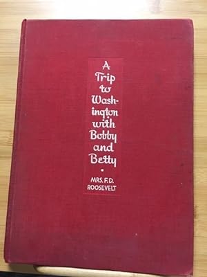 A Trip to Washington with Bobby and Betty