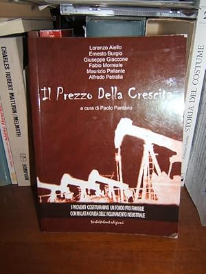 Image du vendeur pour IL PREZZO DELLA CRESCITA., mis en vente par Libreria antiquaria Pagine Scolpite