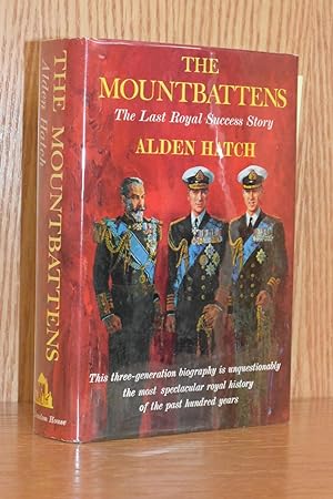 The Mountbattens; The Last Royal Success Story