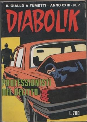 Imagen del vendedor de Diabolik - Professionisti del delitto. Anno XXIII. n. 7 - 1984 a la venta por libreria biblos