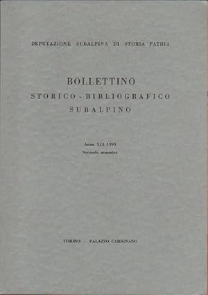 Immagine del venditore per Bollettino storico-bibliografico subalpino Anno XCI 1993. Secondo semestre venduto da libreria biblos