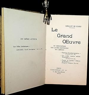 Bild des Verkufers fr Le Grand oeuvre : 12 meditations sur la voie esoterique de l'absolu. zum Verkauf von ANTIQUARIAT.WIEN Fine Books & Prints