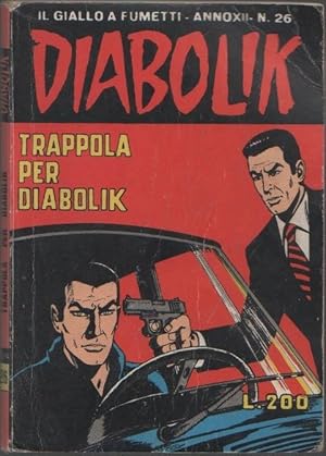 Imagen del vendedor de Diabolik - Trappola per Diabolik. Anno XII. n. 26 - 1973 a la venta por libreria biblos