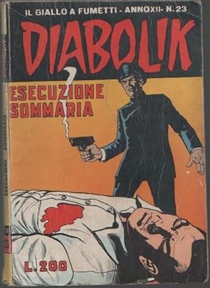 Imagen del vendedor de Diabolik - Esecuzione sommaria. Anno XII. n. 23 - 1973 a la venta por libreria biblos