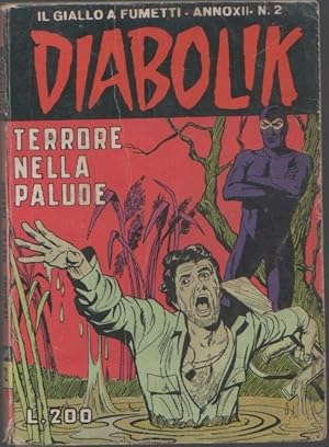 Imagen del vendedor de Diabolik - Terrore nella palude. Anno XII. n.2 a la venta por libreria biblos