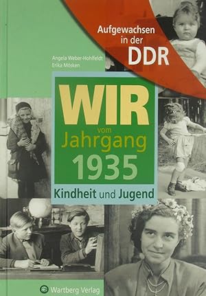 Bild des Verkufers fr Wir vom Jahrgang 1935., Kindheit und Jugend. zum Verkauf von Versandantiquariat Hbald