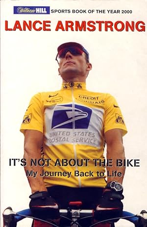 Seller image for It's Not about the Bike: My Journey Back to Life for sale by Kayleighbug Books, IOBA