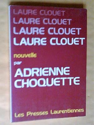 Seller image for Laure Clouet. Nouvelle for sale by Claudine Bouvier