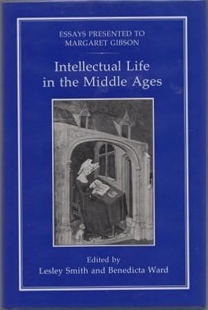 Bild des Verkufers fr Intellectual Life in the Middle Ages : Essays Presented to Margaret Gibson. zum Verkauf von Richard V. Wells ABA, ILAB