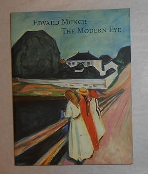Bild des Verkufers fr Edvard Munch - The Modern Eye (Tate Modern, London 28 June - 14 October 2012 and touring) zum Verkauf von David Bunnett Books