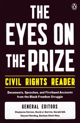 Seller image for The Eyes on the Prize Civil Rights Reader: Documents, Speeches, and Firsthand Accounts from the Black Freedom Struggle (Paperback or Softback) for sale by BargainBookStores