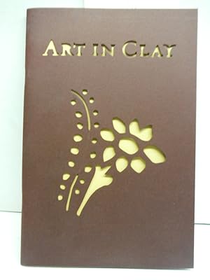 Image du vendeur pour Art in Clay: Masterworks of North Carolina Earthenware, Exhibit Catalog mis en vente par Imperial Books and Collectibles